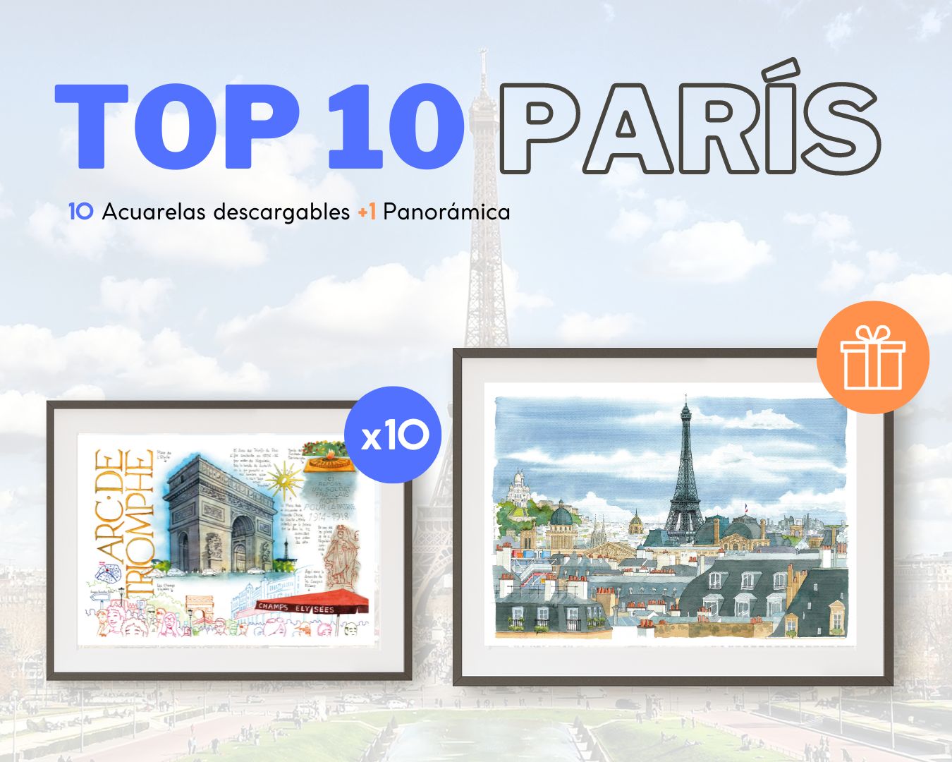 TOP 10 París + 1 Panorámica - Acuarelas